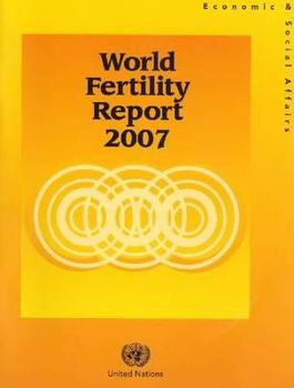 World Fertility Report 2007 (includes Cd-rom)