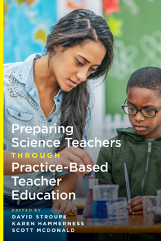 Paperback Preparing Science Teachers Through Practice-Based Teacher Education Book