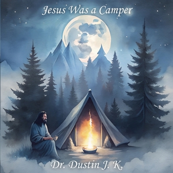 Paperback Jesus Was a Camper Book