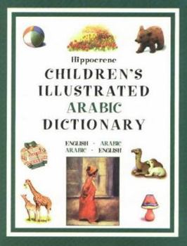 Paperback Hippocrene Children's Illustrated Arabic Dictionary Book