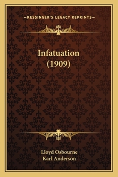Paperback Infatuation (1909) Book
