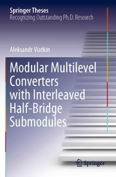 Paperback Modular Multilevel Converters with Interleaved Half-Bridge Submodules Book