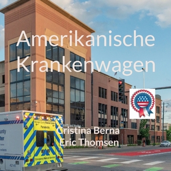 Paperback Amerikanische Krankenwagen [German] Book