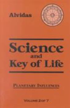 Science and the Key of Life