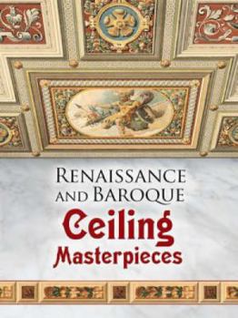 Paperback Renaissance and Baroque Ceiling Masterpieces Book