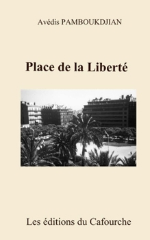 Paperback Place de la Liberte [French] Book