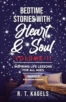 Paperback Bedtime Stories with Heart & Soul - Volume II: A Sentimental Journey for All Ages Book
