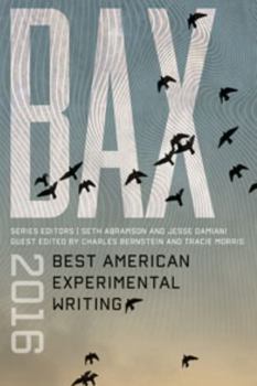 Hardcover BAX 2016: Best American Experimental Writing Book