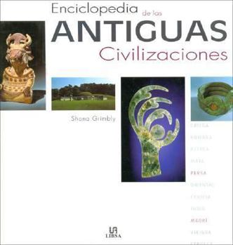 Hardcover Enciclopedia de Las Antiguas Civilizaciones [Spanish] Book