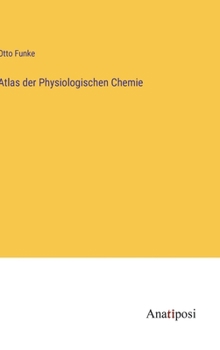 Hardcover Atlas der Physiologischen Chemie [German] Book