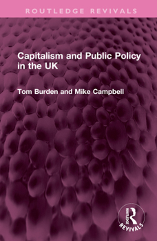 Hardcover Capitalism and Public Policy in the UK Book