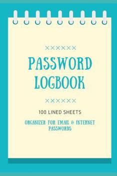 Paperback Password Logbook: Organizer for Email and Internet Password Logbook/Password Notepad/Password Keeper/Website Notepad Book