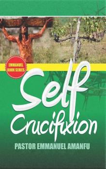 Paperback Self Crucifixion Book