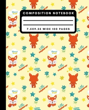Composition Notebook: Cute Little Explorer Fox Wide Ruled Notebook Lined School Journal 100 Pages 7.5 x 9.25