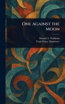 Hardcover One Against the Moon Book