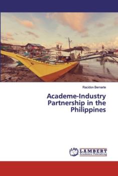 Paperback Academe-Industry Partnership in the Philippines Book