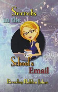 Paperback Secrets in the School's Email Book