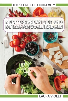 Paperback Mediterranean Diet For Beginners - Fat Loss For Women And Men Book