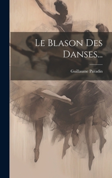 Hardcover Le Blason Des Danses... [French] Book