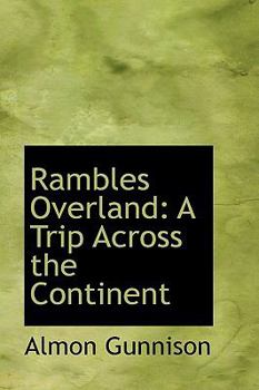 Paperback Rambles Overland: A Trip Across the Continent Book