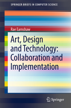 Paperback Art, Design and Technology: Collaboration and Implementation Book