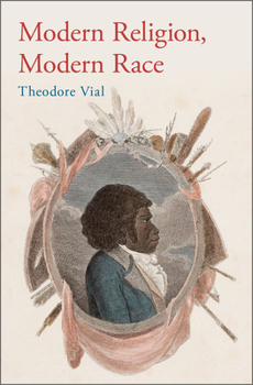 Hardcover Modern Religion, Modern Race Book