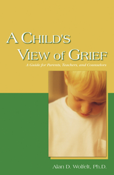 Paperback A Child's View of Grief Book