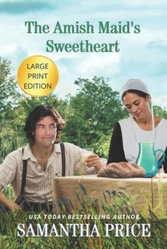 The Amish Maid's Sweetheart - Book #2 of the Amish Maids Trilogy