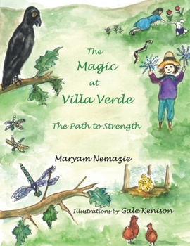 Paperback The Magic at Villa Verde: the Path to Strength Book