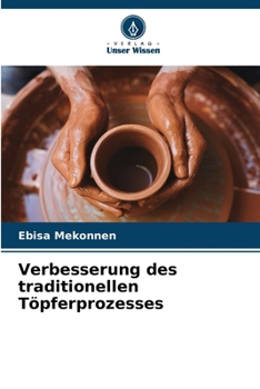 Paperback Verbesserung des traditionellen Töpferprozesses [German] Book