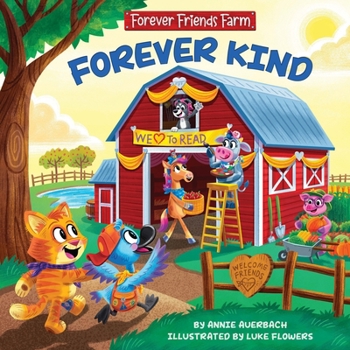 Hardcover Forever Kind: Forever Friends Farm (Forever Friends Farm, 1) Book