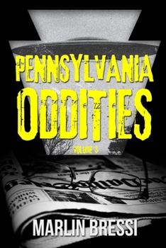 Paperback Pennsylvania Oddities Volume 3 Book