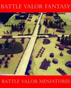 Battle Valor Fantasy: Games of 15mm Fantasy Warfare