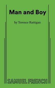 Paperback Man and Boy - A Drama in Three Acts Book