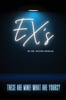 Paperback Ex's: These are mine! What are yours? Book