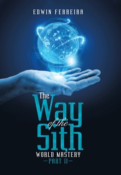 Hardcover The Way of the Sith: World Mastery Book