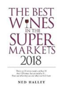 Paperback The Best Wines in the Supermarket 2018 Book