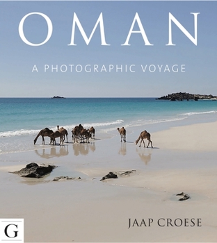 Hardcover Oman: A Photographic Voyage Book