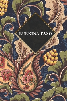 Burkina Faso: Carnet de voyage ligné ou carnet de voyage ligné - Journal de voyage pour hommes et femmes avec lignes (French Edition)