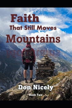 Paperback Faith That Still Move Mountains Book