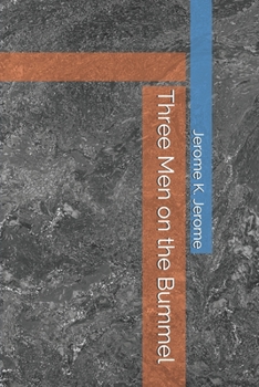 Paperback Three Men on the Bummel Book