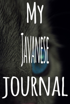 Paperback My Javanese Journal: The perfect gift for the lover of cats in your life - 119 page lined journal! Book