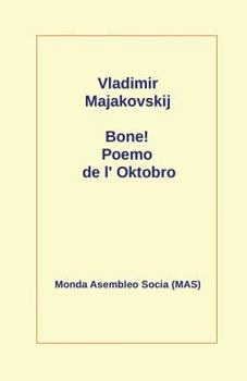 Paperback Bone!: Poemo de L' Oktobro: 1917 [Esperanto] Book