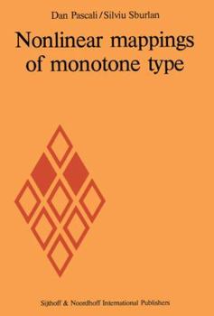 Paperback Nonlinear Mappings of Monotone Type Book