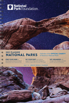 Calendar 2021 National Park Foundation Planner Book