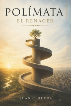 Paperback Polímata: El Renacer [Spanish] Book