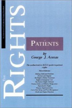 Paperback The Rights of Patients, Third Edition: The Authoritative ACLU Guide to Patient Rights Book