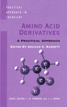 Hardcover Amino Acid Derivatives: A Practical Approach Book
