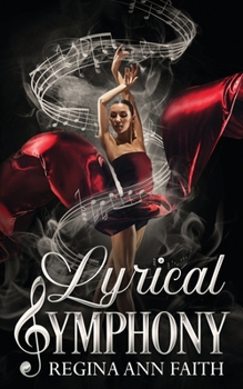 Paperback Lyrical Symphony: An Interracial Sapphic Slow Burn Romance (Stand Alone) Book