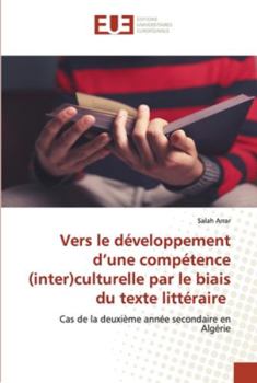 Paperback Vers le développement d'une compétence (inter)culturelle par le biais du texte littéraire [French] Book